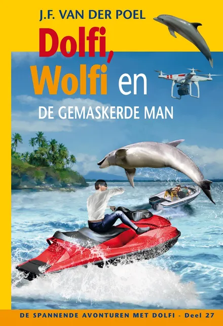 Omslag van deel 27: Dolfi, Wolfi en de gemaskerde man