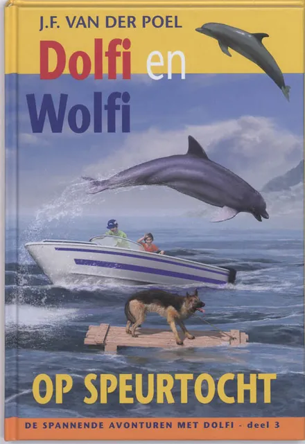 Omslag van deel 3: Dolfi en Wolfi op speurtocht